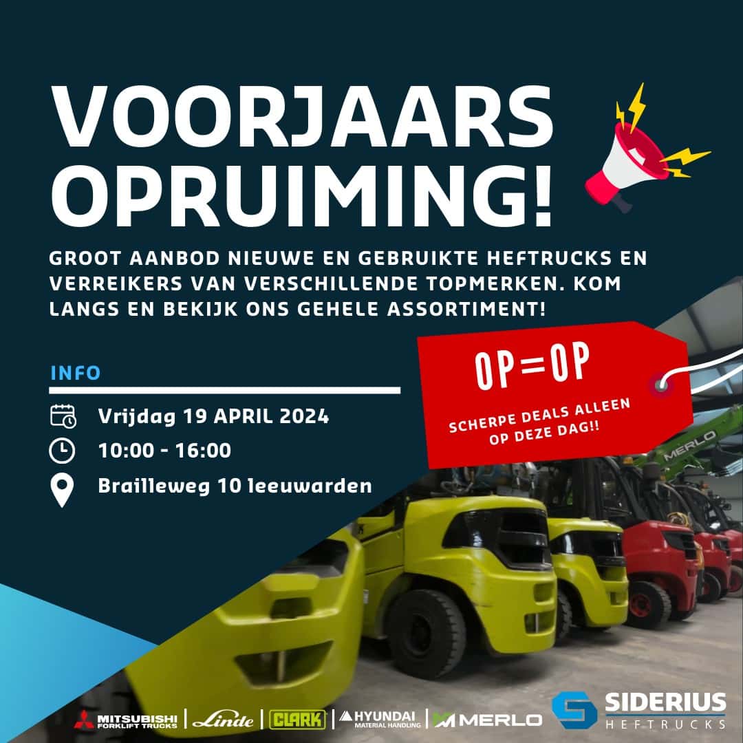 Voorjaarsopruiming bij SIderius Heftrucks op de vestiging Leeuwarden.